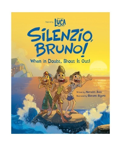 Luca Inspired Hardcover Picture Book: Silenzio Bruno! Believe & Shout Your Dreams