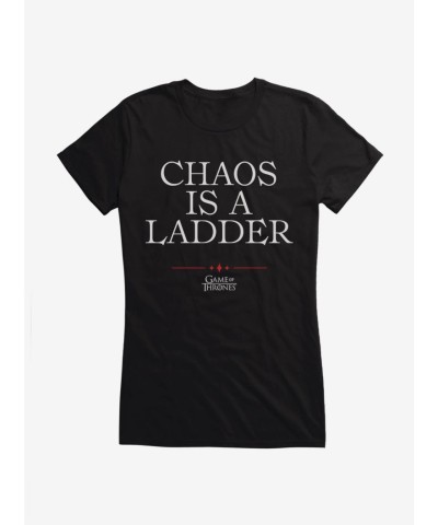 Game Of Thrones Chaos Is A Ladder Quote Lightweight T-Shirt for Girls